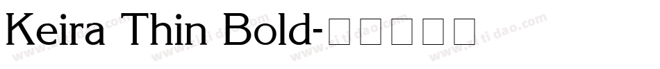 Keira Thin Bold字体转换
